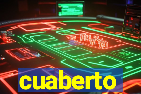 cuaberto