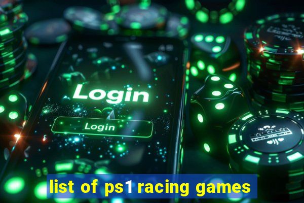 list of ps1 racing games