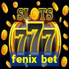 fenix bet