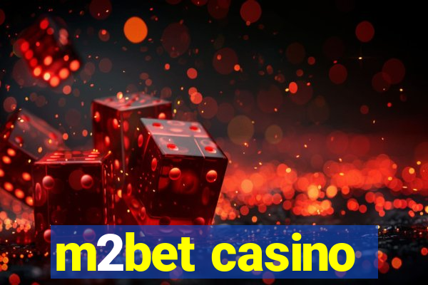 m2bet casino