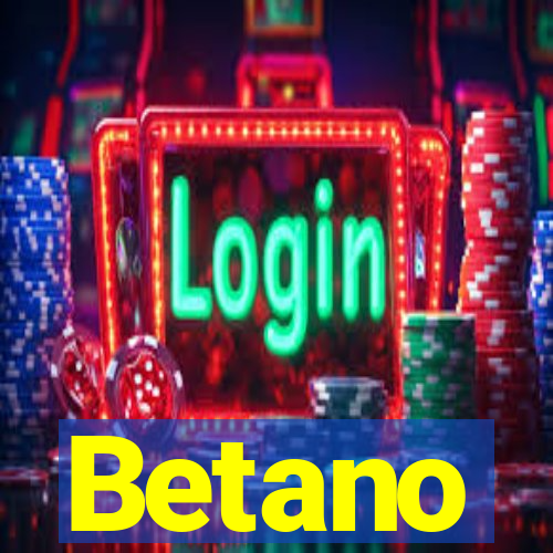 Betano