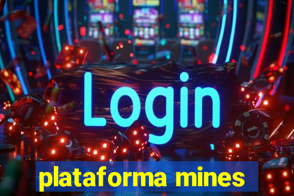 plataforma mines