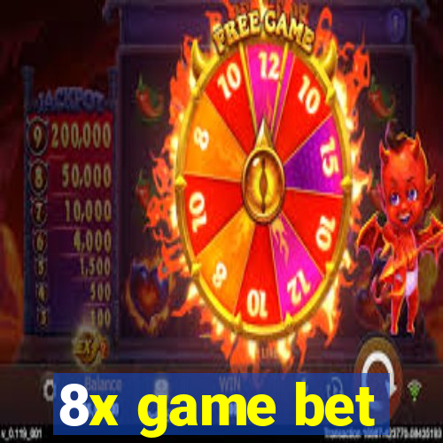 8x game bet