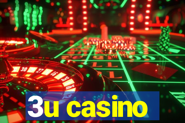 3u casino