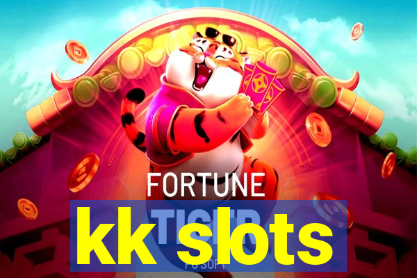 kk slots