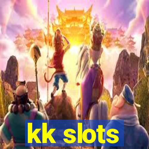 kk slots