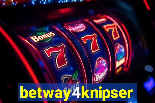 betway4knipser