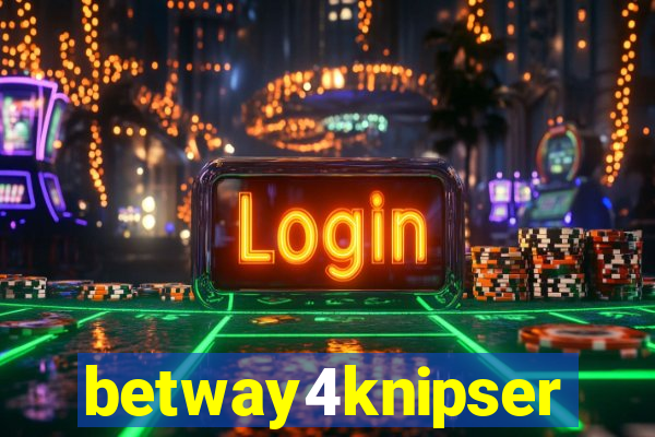 betway4knipser