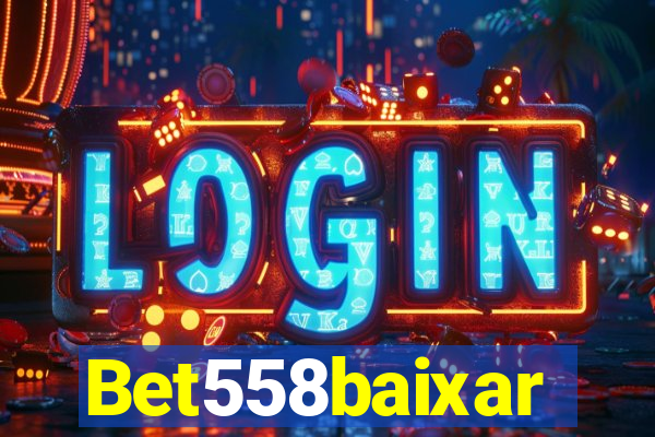 Bet558baixar