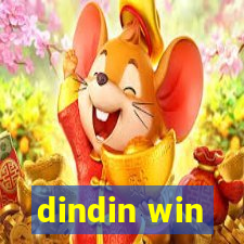 dindin win