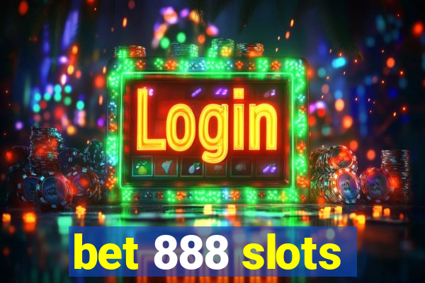 bet 888 slots