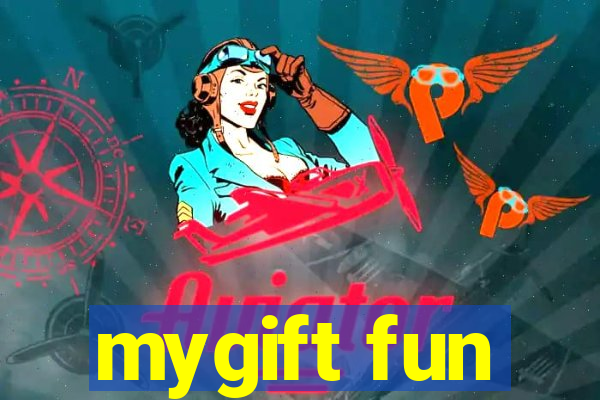 mygift fun