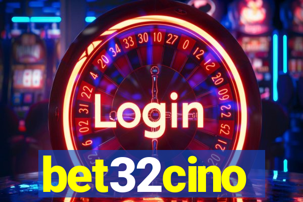 bet32cino