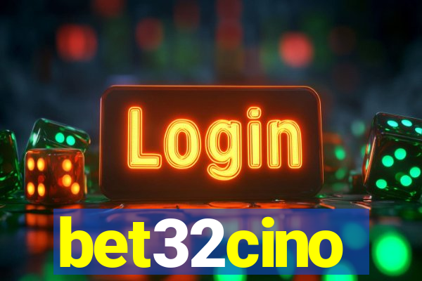 bet32cino