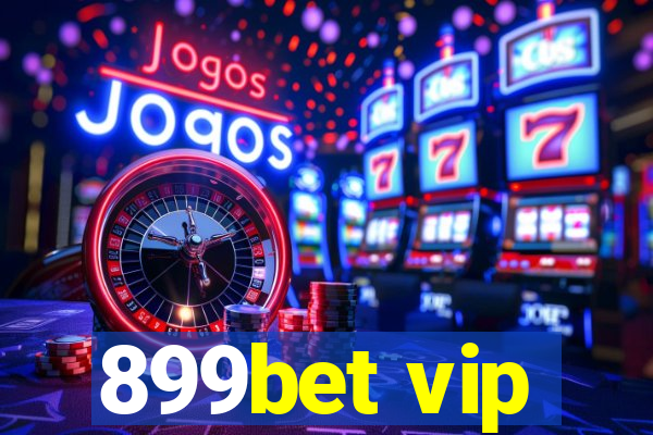 899bet vip