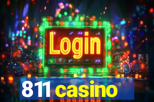 811 casino