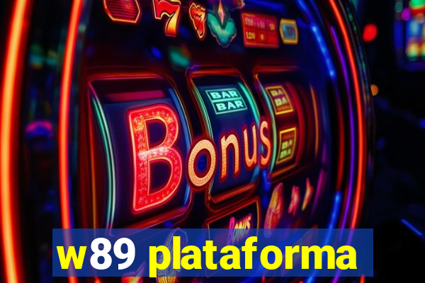 w89 plataforma