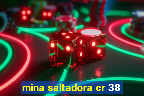 mina saltadora cr 38