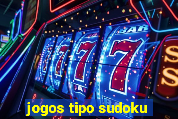 jogos tipo sudoku