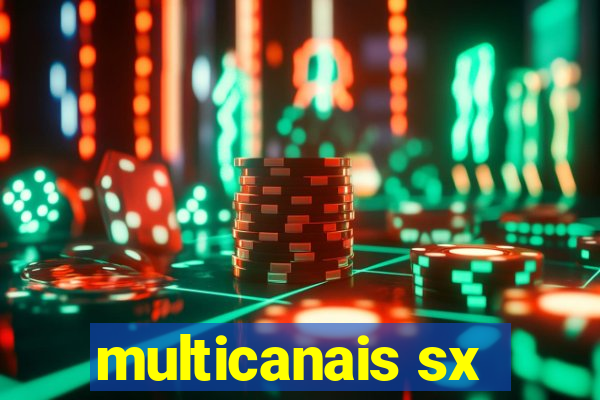 multicanais sx