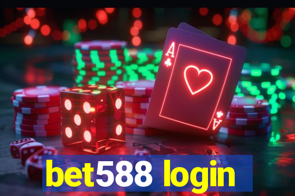 bet588 login