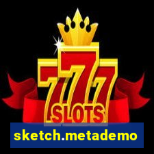 sketch.metademolab
