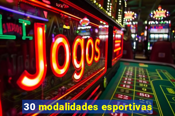 30 modalidades esportivas