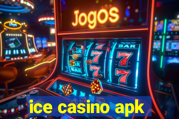 ice casino apk