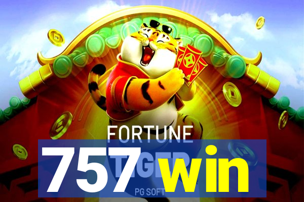 757 win