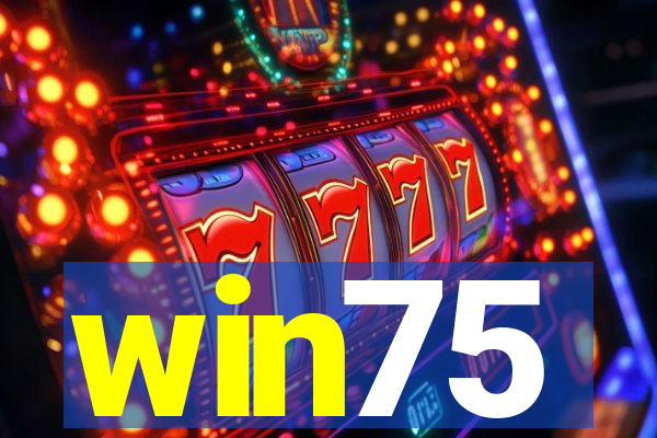 win75