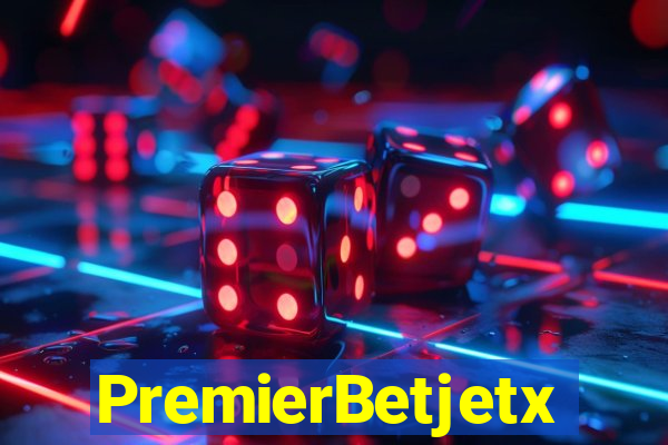 PremierBetjetx