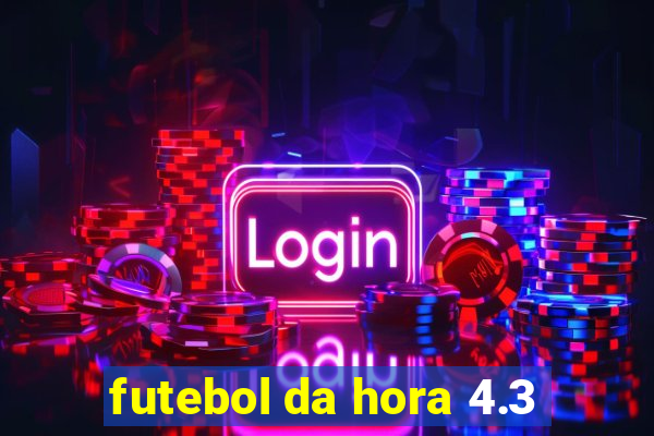 futebol da hora 4.3