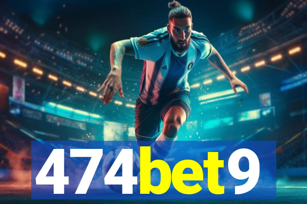 474bet9