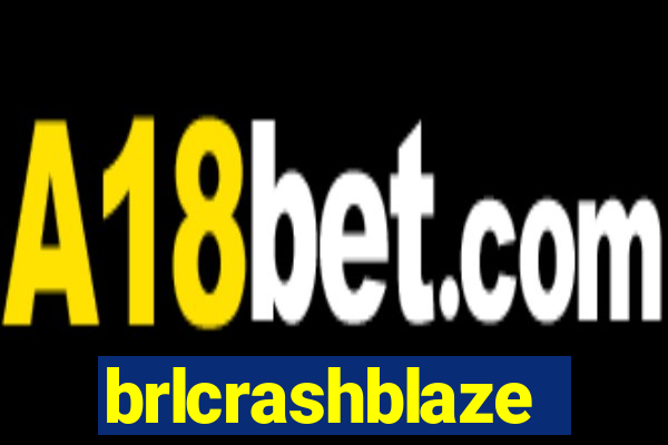 brlcrashblaze