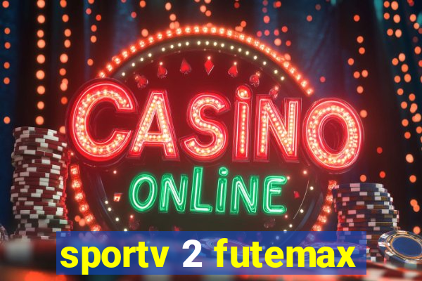 sportv 2 futemax