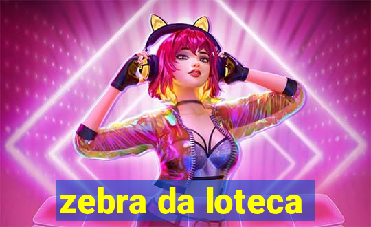 zebra da loteca