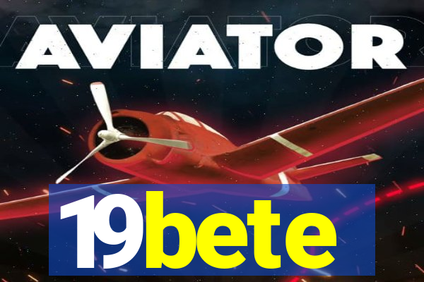 19bete