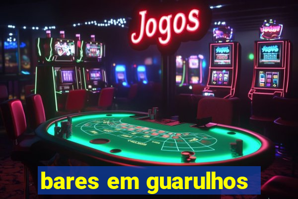 bares em guarulhos