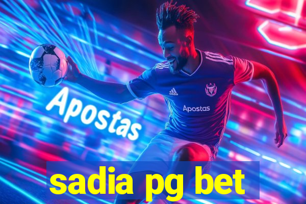 sadia pg bet
