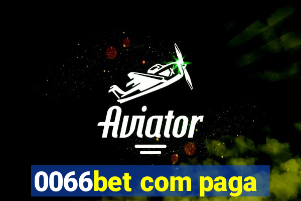 0066bet com paga