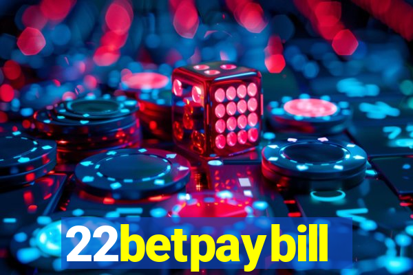 22betpaybill