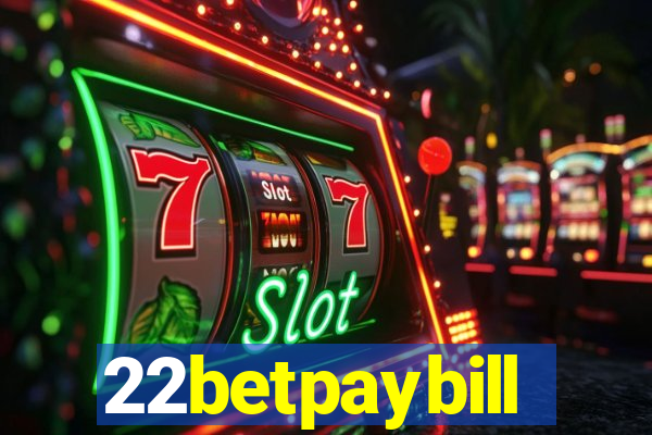 22betpaybill