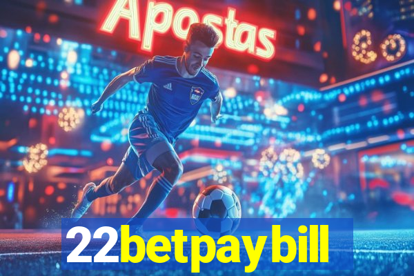 22betpaybill