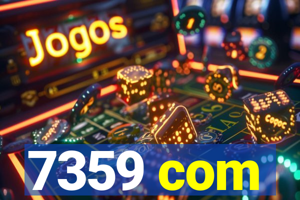 7359 com