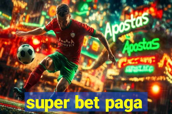 super bet paga