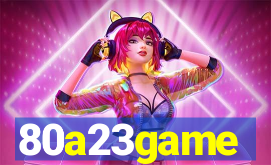 80a23game