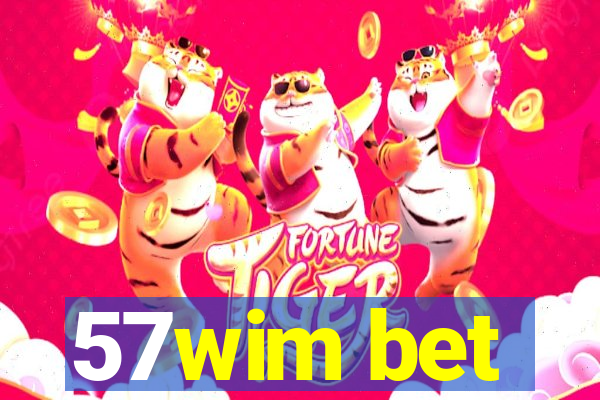 57wim bet