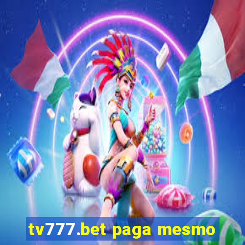 tv777.bet paga mesmo