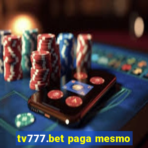 tv777.bet paga mesmo