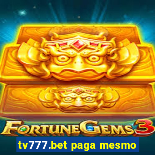 tv777.bet paga mesmo